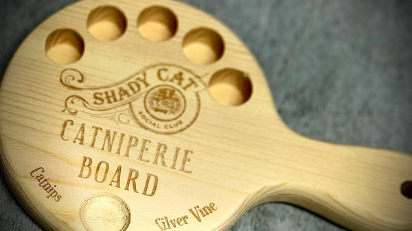 SHADY CAT SOCIAL CLUB Catniperie Board